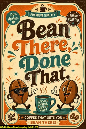 Coffee Quotes Playful 01 28