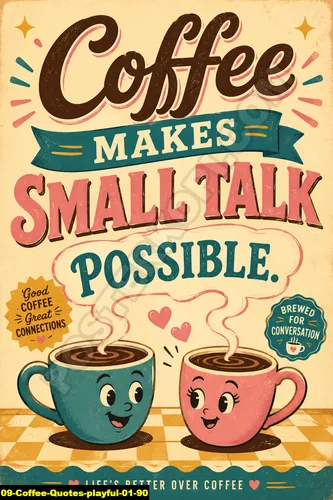 Coffee Quotes Playful 01 90